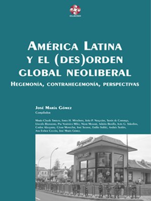 cover image of América Latina y el (des)orden global neoliberal